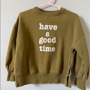 Zara have a good day sweatshirt